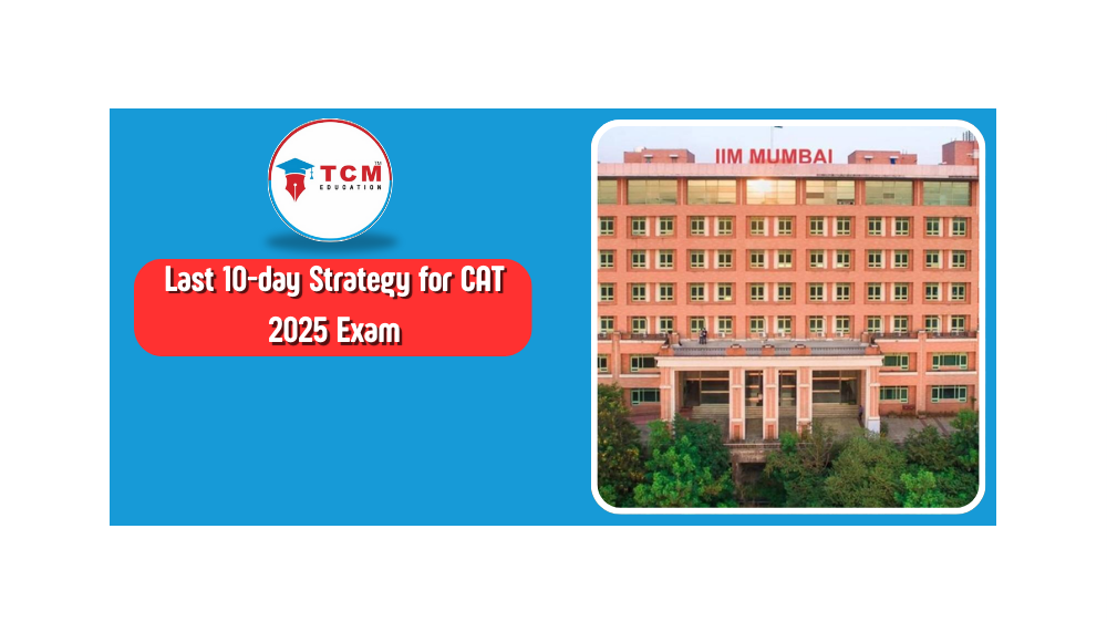 Last 10-day Strategy for CAT 2025 Exam